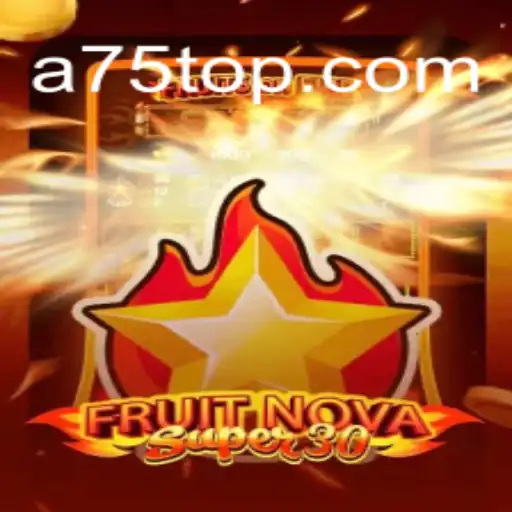 Unlocking the Splendor of FruitNovaSupe30: A Comprehensive Guide